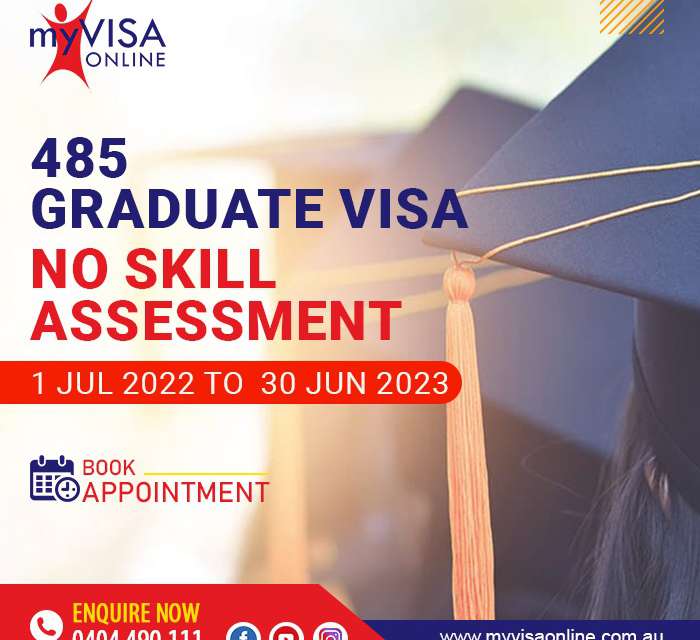 485 Graduate Visa  No Skill Assessment  1 Jul 2022 TO  30 Jun 2023