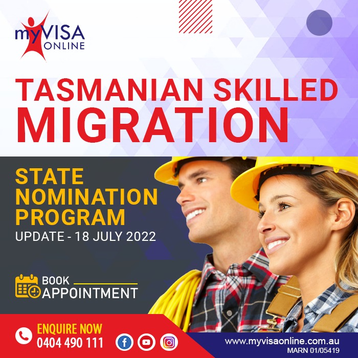 Tasmanian Skilled Migration State Nomination Program Update – 18 July 2022